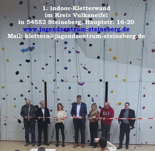 Eröffnung der 1. Indoor-Kletterwand im Kreis Vulkaneifel am 15.10.2022.  von links nach rechts: Erwin Umbach (Beigeordneter VGV Daun), Hubert Braun (Jugendzentrum Steineberg) Vera Esch (Gesundland Vulkaneifel) Patrick Schnieder (Bundestagsabgeordneter CDU), Julia Gieseking (Landrätin Vulkankreis), Harry Dahlem (Ortsbürgermeister Steineberg) Pfr. Jonas Weller (Pfarre Gillenfeld).